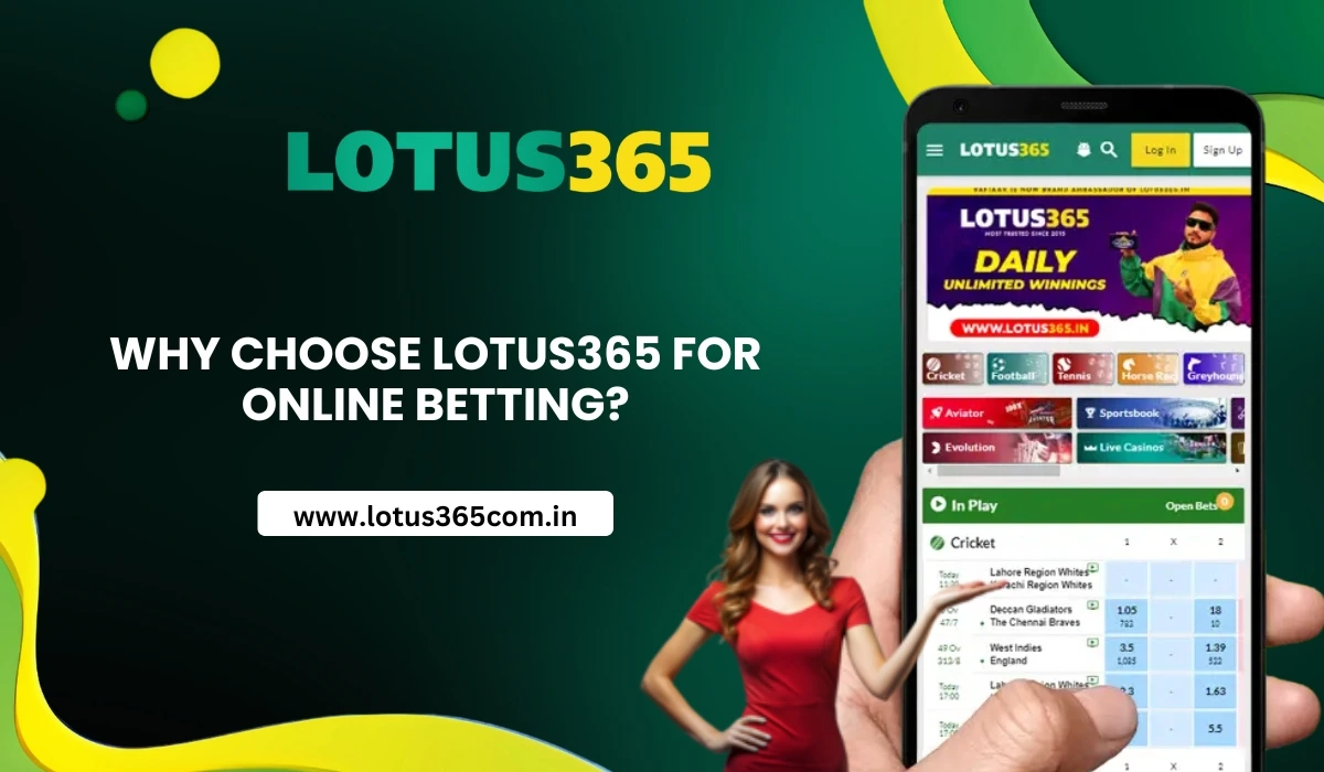 Why Choose Lotus365 for Online Betting