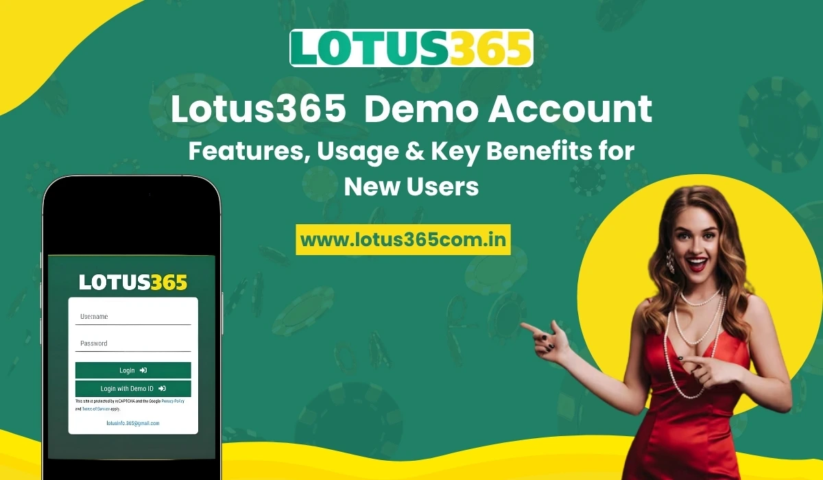 Lotus365-Demo-Account-Features-Usage-Key-Benefits-for-New-Users
