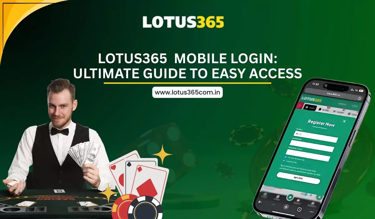 Lotus365-Mobile-Login-Ultimate-Guide-to-Easy-Access