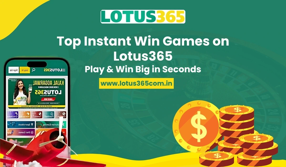 Top-Instant-Win-Games-on-Lotus365-Play-Win-Big-in-Seconds