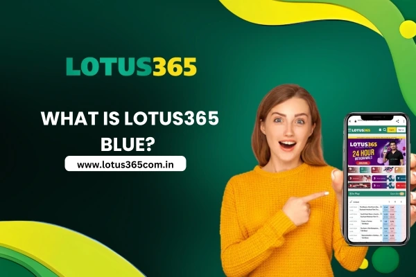 What-is-Lotus365-Blue