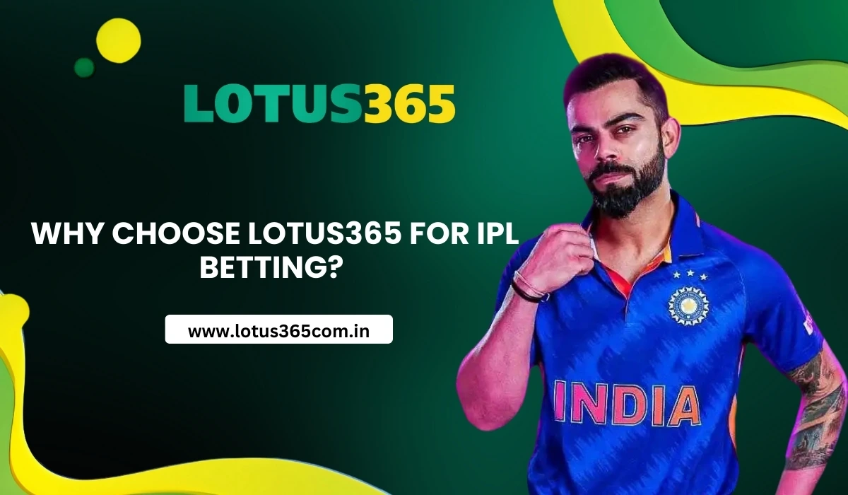 Why-Choose-Lotus365-for-IPL-Betting