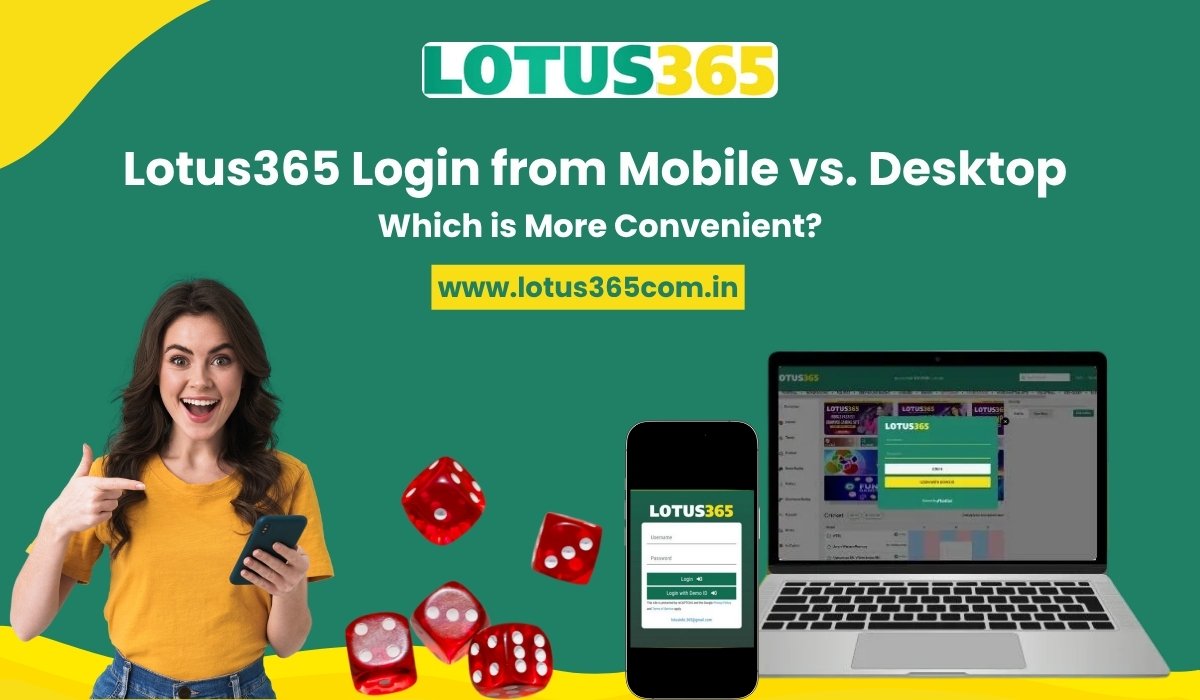 lotus-365-login-from-mobile-vs-desktop.